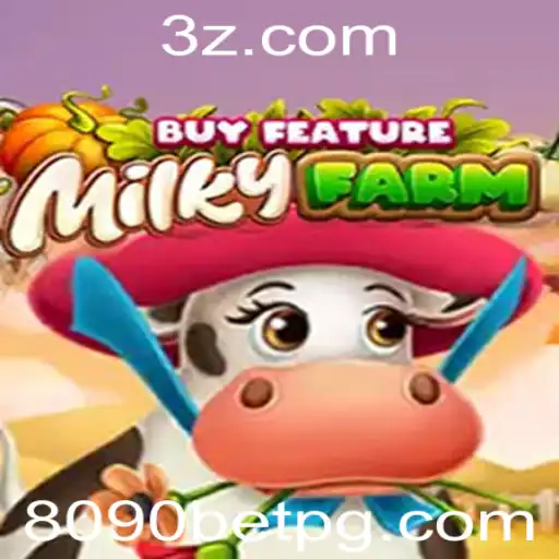 MilkyFarmBuyFeature: Explorando o Excitante Mundo do Jogo com '8090 bet'